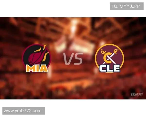 热火与骑士1月26号对决前瞻分析及比赛结果预测